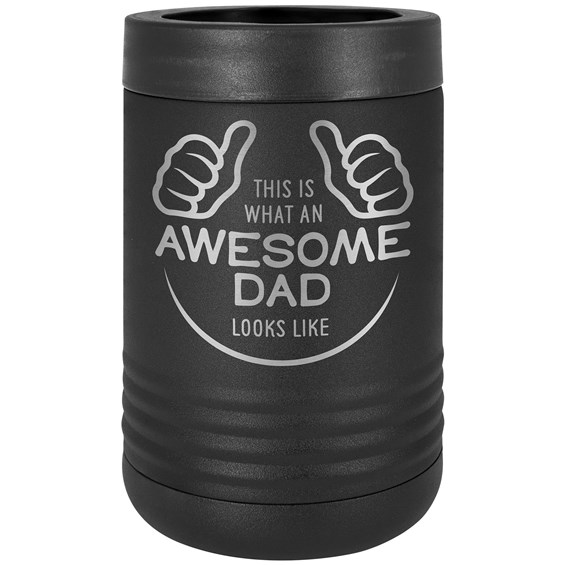 A black steel container that has silver engraving which portrays 2 hands doing the thumbs up sign with lettering in the middle that states &quot; This is what an AWESOME DAD looks like&quot;.